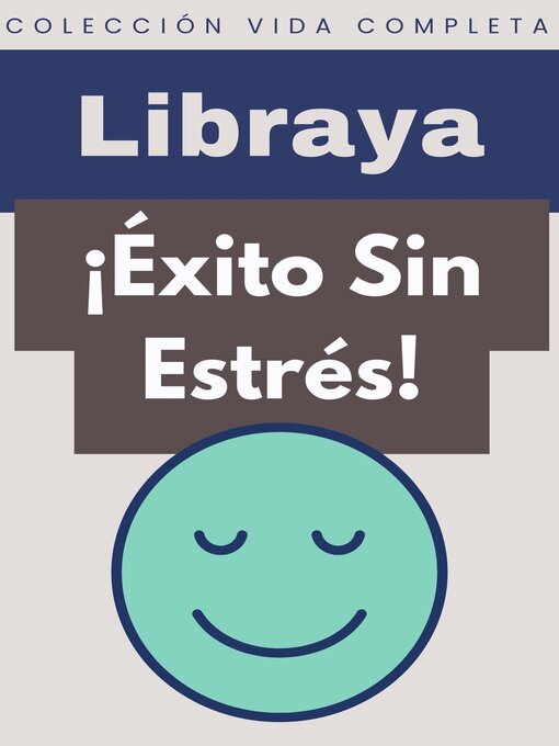 Cover image for ¡Éxito Sin Estrés!